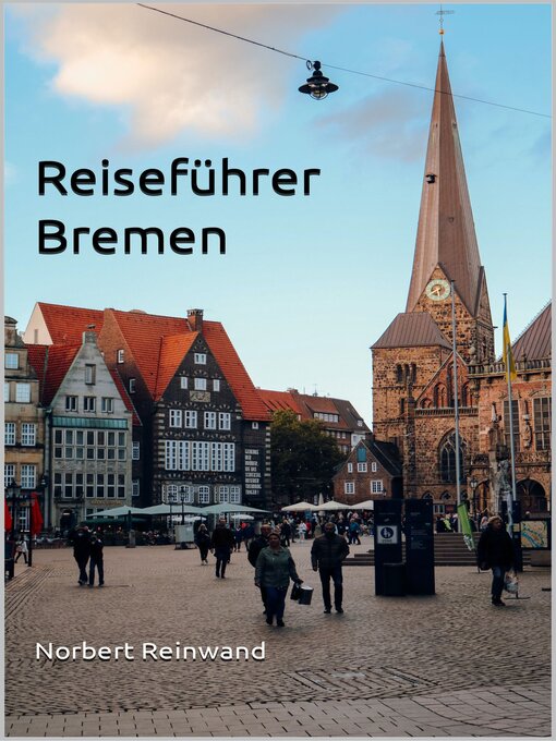 Title details for Reiseführer Bremen by Norbert Reinwand - Available